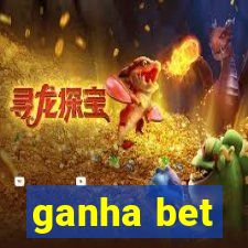 ganha bet